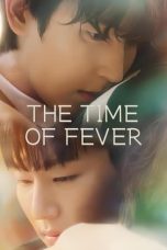 Nonton film The Time of Fever (2024) terbaru di Dutamovie21 Nonton film The Time of Fever (2024) terbaru di Dutamovie21