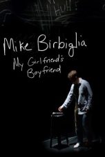 Nonton film Mike Birbiglia: My Girlfriend’s Boyfriend (2013) terbaru di Dutamovie21 Nonton film Mike Birbiglia: My Girlfriend’s Boyfriend (2013) terbaru di Dutamovie21