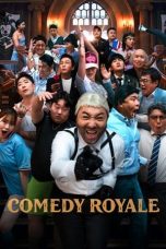 Nonton film Comedy Royale (2023) terbaru di Dutamovie21 Nonton film Comedy Royale (2023) terbaru di Dutamovie21
