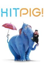 Nonton film Hitpig! (2024) terbaru di Dutamovie21 Nonton film Hitpig! (2024) terbaru di Dutamovie21