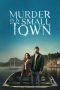 Nonton film Murder in a Small Town (2024) terbaru di Dutamovie21