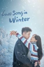 Nonton film Love Song in Winter (2024) terbaru di Dutamovie21 Nonton film Love Song in Winter (2024) terbaru di Dutamovie21