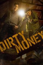 Nonton film Dirty Money (2024) terbaru di Dutamovie21 Nonton film Dirty Money (2024) terbaru di Dutamovie21