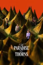 Nonton film The Paradise of Thorns (2024) terbaru di Dutamovie21 Nonton film The Paradise of Thorns (2024) terbaru di Dutamovie21