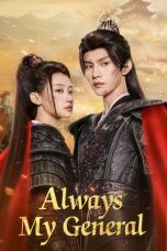 Nonton film Always My General (2025) terbaru di Dutamovie21 Nonton film Always My General (2025) terbaru di Dutamovie21