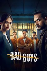 Nonton film Bad Guys (2025) terbaru di Dutamovie21 Nonton film Bad Guys (2025) terbaru di Dutamovie21