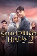Nonton film Santri Pilihan Bunda Season 2 (2025) terbaru di Dutamovie21 Nonton film Santri Pilihan Bunda Season 2 (2025) terbaru di Dutamovie21