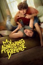 Nonton film My Annoying Brother (2024) terbaru di Dutamovie21 Nonton film My Annoying Brother (2024) terbaru di Dutamovie21