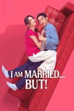 Nonton film I Am Married…But! (2025) terbaru di Dutamovie21 Nonton film I Am Married…But! (2025) terbaru di Dutamovie21