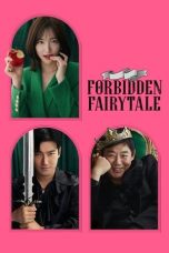 Nonton film Forbidden Fairytale (2025) terbaru di Dutamovie21 Nonton film Forbidden Fairytale (2025) terbaru di Dutamovie21