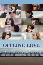 Nonton film Offline Love (2025) terbaru di Dutamovie21 Nonton film Offline Love (2025) terbaru di Dutamovie21