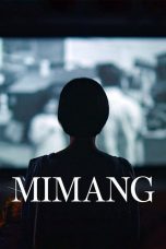Nonton film Mimang (2023) terbaru di Dutamovie21 Nonton film Mimang (2023) terbaru di Dutamovie21