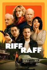 Nonton film Riff Raff (2024) terbaru di Dutamovie21 Nonton film Riff Raff (2024) terbaru di Dutamovie21