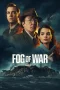 Nonton film Fog of War (2025) terbaru di Dutamovie21