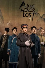 Nonton film A Love Never Lost (2025) terbaru di Dutamovie21 Nonton film A Love Never Lost (2025) terbaru di Dutamovie21