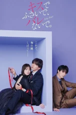Nonton film Seal My Lips With a Kiss (2025) terbaru di Dutamovie21