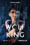 Nonton film Wolf King (2025) terbaru di Dutamovie21