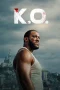 Nonton film K.O. (2025) terbaru di Dutamovie21 Nonton film K.O. (2025) terbaru di Dutamovie21