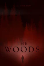 Nonton film The Woods (2024) terbaru di Dutamovie21